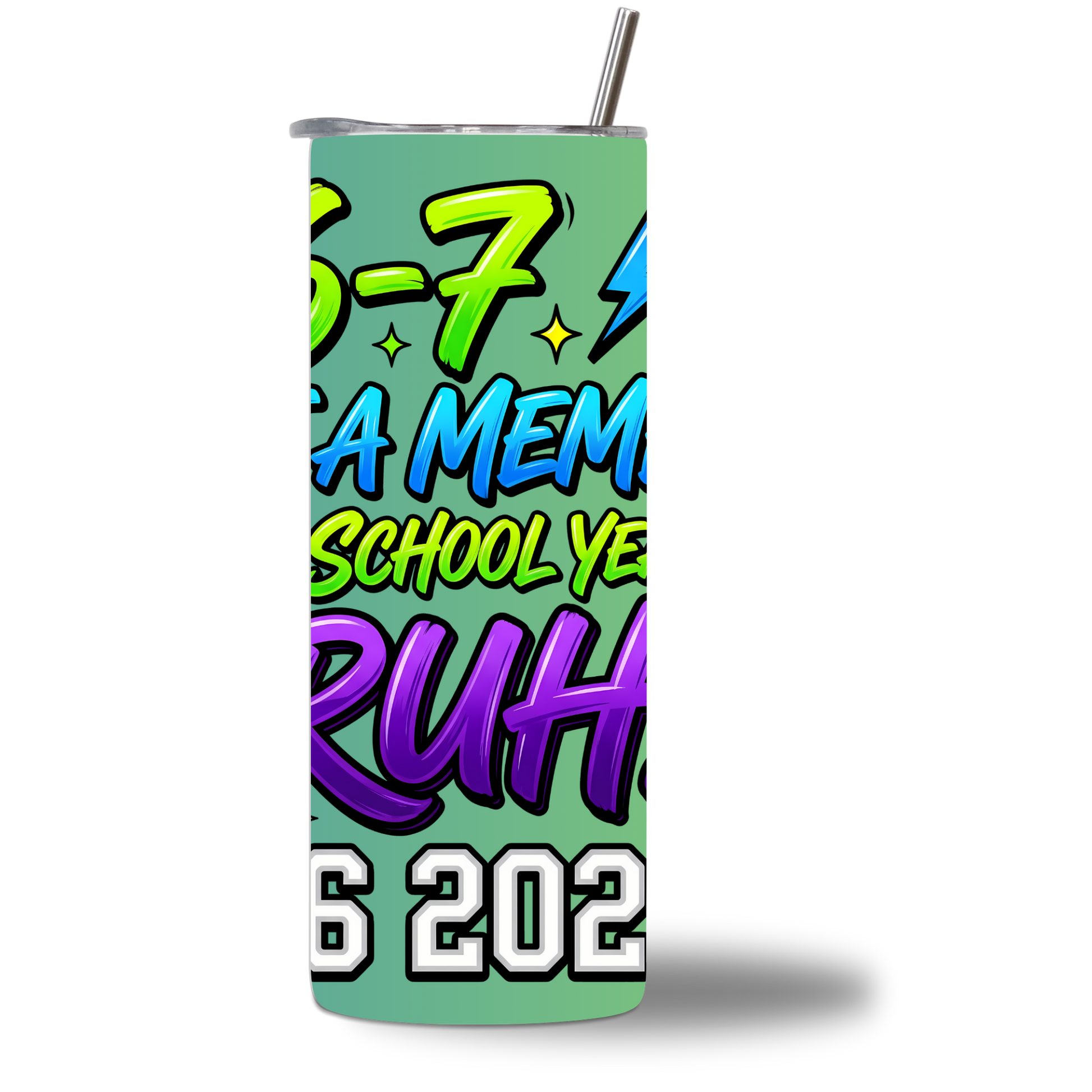 Six Seven School Year Tumbler - 20oz - Chatterbox Boutique