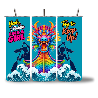 Paddle Like a Girl Dragon Boat 20oz Water Bottle - rainbow dragon head design - Chatterbox Boutique