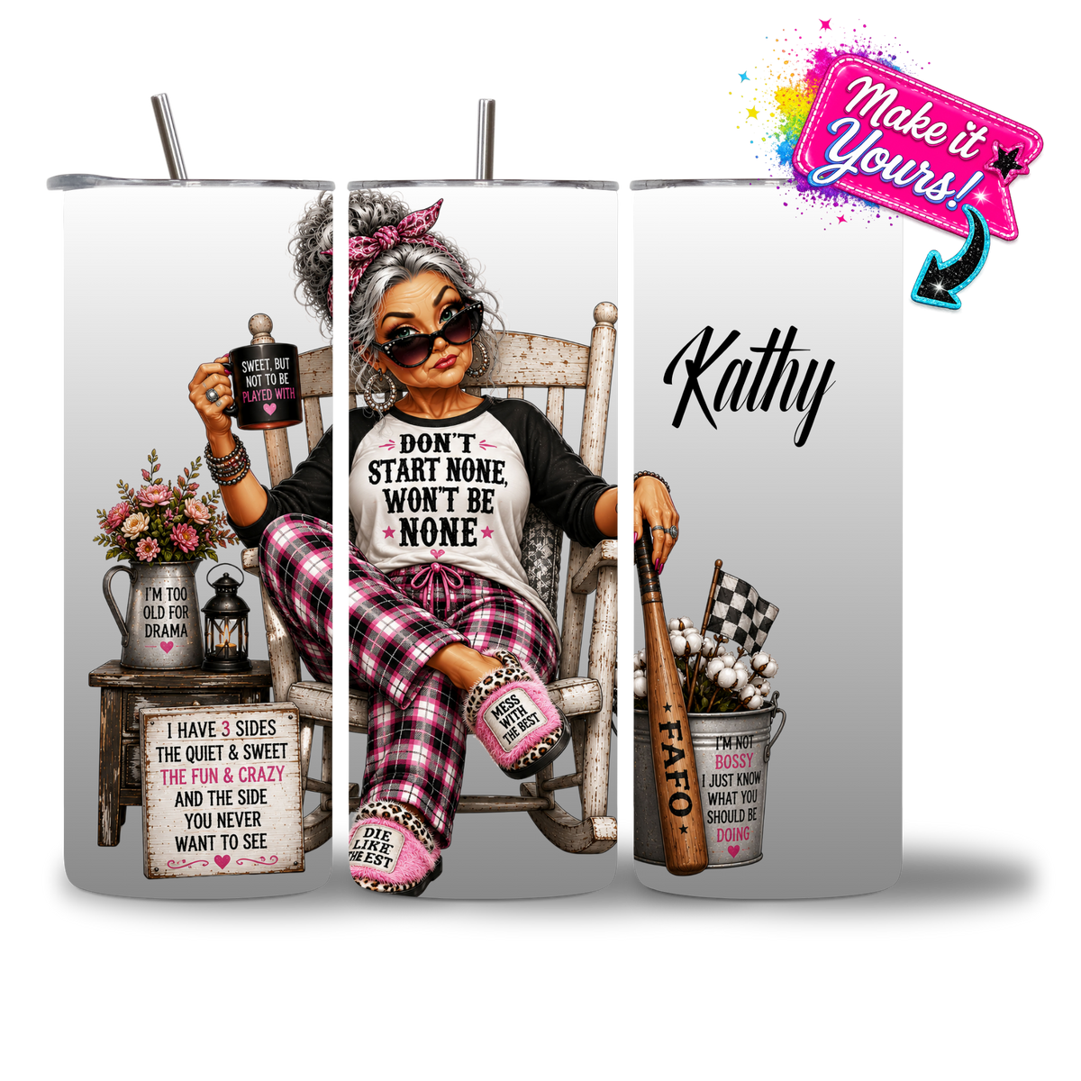 20oz water bottle featuring "Don't Start None, Won't Be None" Southern Sass. Personalized.