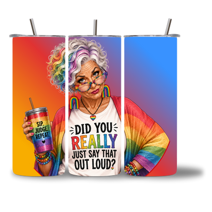 Did You Really Just Say That Out Loud? 20oz Water Bottle
