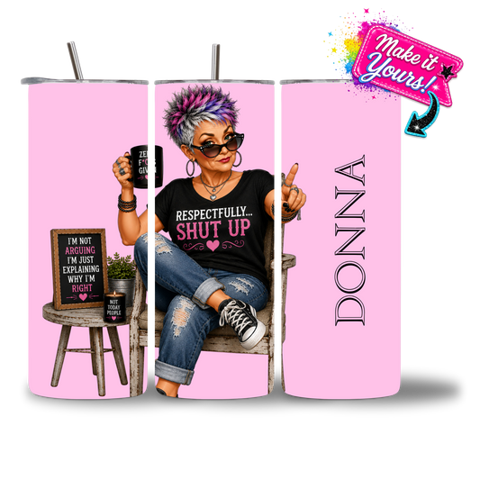 Seasoned & Snarky personalized 20oz water bottle featuring "Respectfully... Shut Up."