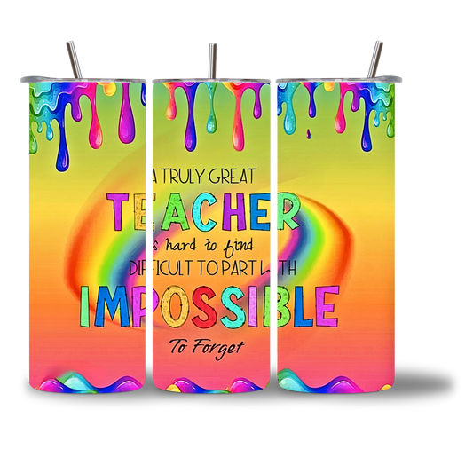 Rainbow paint-drip water bottle featuring the quote: hard to find, difficult to part with, impossible to forget.