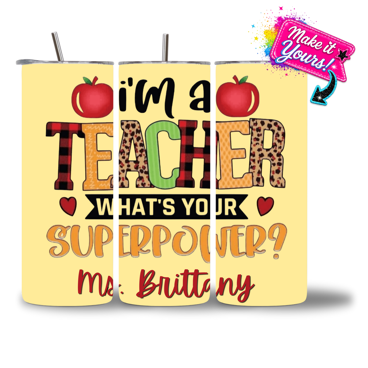 20oz water bottle featuring "I'm a TEACHER, What's Your Superpower?" personalized.